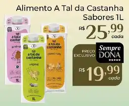 Dona de Casa Alimento A Tal da Castanha Sabores oferta
