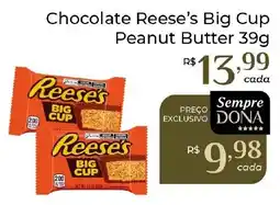 Dona de Casa Chocolate reese's big cup peanut butter oferta