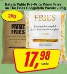 Rede Supermarket Batata Palito Pré-Frita Prime Fries ou The Fries Congelada Pacote oferta