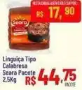 Max Atacadista Seara - linguiça tipo calabresa oferta
