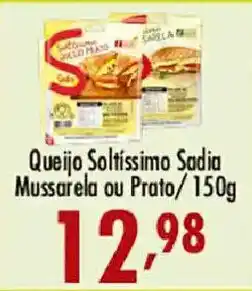 Confiança Supermercados Queijo Soltíssimo Sadia Mussarela ou Prato oferta