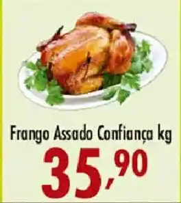 Confiança Supermercados Frango assado confiança oferta