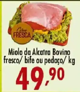 Confiança Supermercados miolo da alcatra bovina fresco/ bife ou pedaço oferta