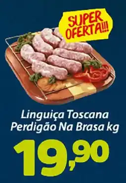 Confiança Supermercados Linguiça Toscana Perdigão Na Brasa kg oferta