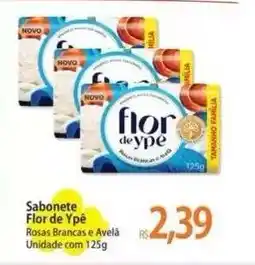 Atacadão Sabonete Flor de Ypê oferta