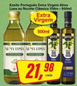 Rede Supermarket Azeite Português Extra Virgem Alma Lusa ou Nucete Clássico Vidro oferta