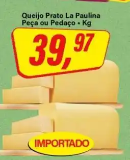 Rede Supermarket Queijo Prato La Paulina oferta