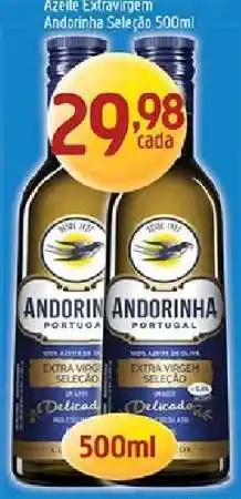 Supermercados Guanabara Azeite Extravirgem Andorinha Seleção 500ml oferta