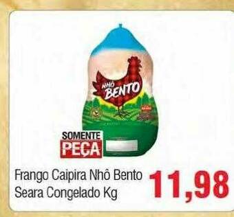 Spani Atacadista Frango Caipira Nhô Bento Seara Congelado Kg oferta