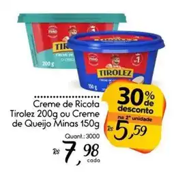 Giassi Supermercados Creme de Ricota Tirolez ou Creme de Queijo Minas oferta