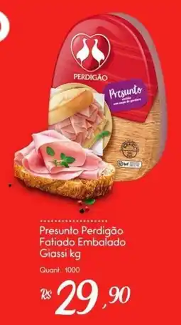 Giassi Supermercados Presunto Perdigão Fatiado Embalado Giassi kg oferta
