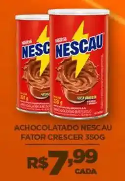 DB Supermercados Achocolatado nescau fator crescer oferta