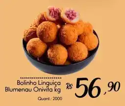 Giassi Supermercados Bolinho Linguiça Blumenau Onivita kg oferta
