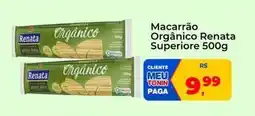 Tonin Superatacado Renata - macarrão orgânico oferta