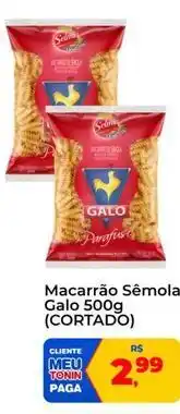 Tonin Superatacado Galo - macarrão semola oferta