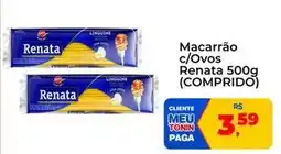 Tonin Superatacado Renata - macarrão c/ovos oferta