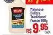 Max Atacadista Q delicia - maionese tradicional oferta