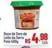 Max Atacadista Aldeia da serra - doce de sora de leite da serra oferta