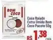 Max Atacadista Bom coco - coco ralado extra umido oferta