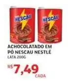 Assaí Atacadista Nestlé - achocolatado em po nescau oferta