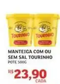 Assaí Atacadista Tourinho - manteiga com ou sem sal oferta