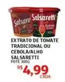 Assaí Atacadista Salsaretti - extrato de tomate ou cebola/alho oferta