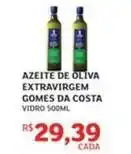 Assaí Atacadista Gomes da costa - azeite de oliva extravirgem oferta