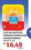 Assaí Atacadista Super frango - filé de peito de frango congelado oferta