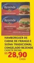 Assaí Atacadista Rezende - hamburguer de carne de frango e suína tradicional congelado oferta