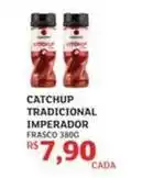 Assaí Atacadista Imperador - catchup tradicional oferta