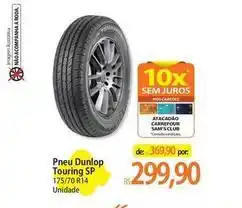 Atacadão Dunlop - pneu touring sp oferta