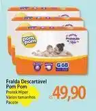 Atacadão Hiper - fralda descartável pom pom oferta