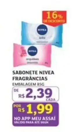 Assaí Atacadista SABONETE NIVEA FRAGRÂNCIAS oferta