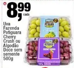 Frangolândia Uva Fazenda Potiguar Cherry Crush ou Algodão Doce sem semente oferta
