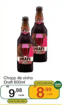 Giga Atacado Chopp de vinho Draft oferta