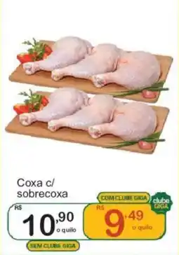 Giga Atacado Coxa c/ sobrecoxa oferta