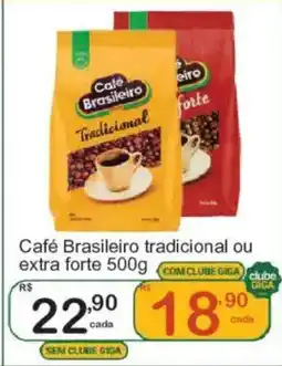 Giga Atacado Café Brasileiro tradicional ou extra forte oferta