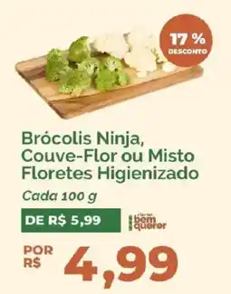 Oba Hortifruti Brócolis Ninja, Couve-Flor ou Misto Floretes Higienizado oferta