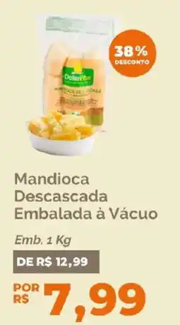 Oba Hortifruti Mandioca descascada embalada à vácuo oferta