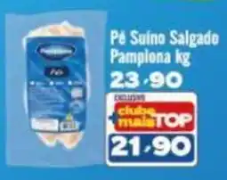 Rede Top Pé Suíno Salgado Pamplona kg oferta