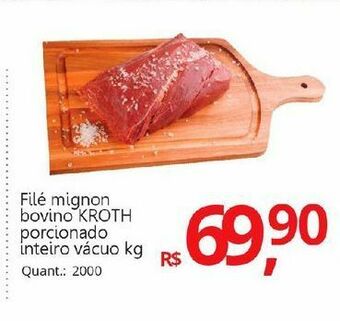 Supermercados Koch Filé mignon bovino kroth porcionado inteiro vácuo kg oferta