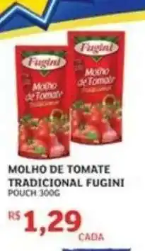 Assaí Atacadista Molho de Tomate Tradicional Fugini oferta