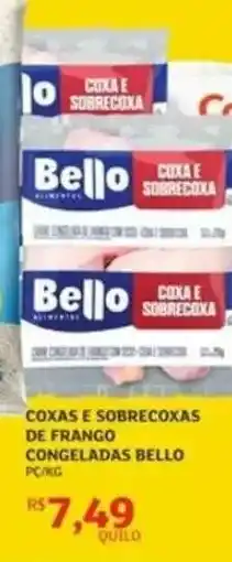 Assaí Atacadista COXAS E SOBRECOXAS DE FRANGO CONGELADAS BELLO oferta
