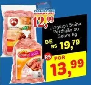 Semar Supermercado Linguica Suina Perdigao ou Seara 1kg oferta