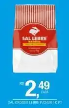 DB Supermercados Lebre - sal grosso p/chur oferta