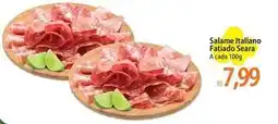 Atacadão Seara - salame italiano fatiado oferta