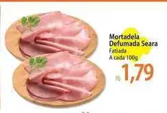 Atacadão Seara - mortadela defumada oferta