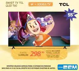 Lojas Cem Tcl qled t6c 4k google tv oferta