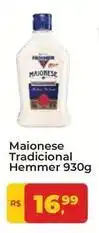 Tonin Superatacado Hemmer - maionese tradicional oferta