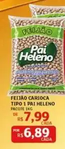Assaí Atacadista Pai - feijão carioca tipo 1 heleno oferta
